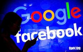 Google, Facebook... nộp 6.200 tỉ tiền thuế, thu 8 tháng đã vượt dự toán cả năm