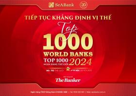  SeABank liên tục tăng hạng trong bảng xếp “Top 1000 Ngân hàng thế giới” 第1张