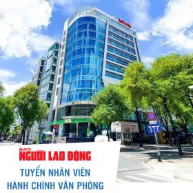  Báo Người Lao Động tuyển dụng nhân viên hành chính - văn phòng