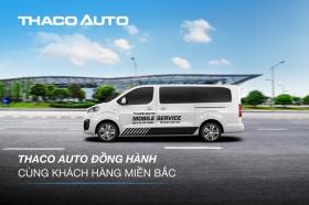 THACO AUTO tăng cường hỗ trợ khách hàng khu vực miền Bắc  第1张