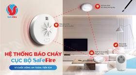 Báo cháy sớm - giải pháp chủ động trước nguy cơ hoả hoạn