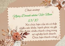 Lời chúc mừng nhân Ngày Doanh nhân Việt Nam 13/10/2024 cho đối tác, bạn bè